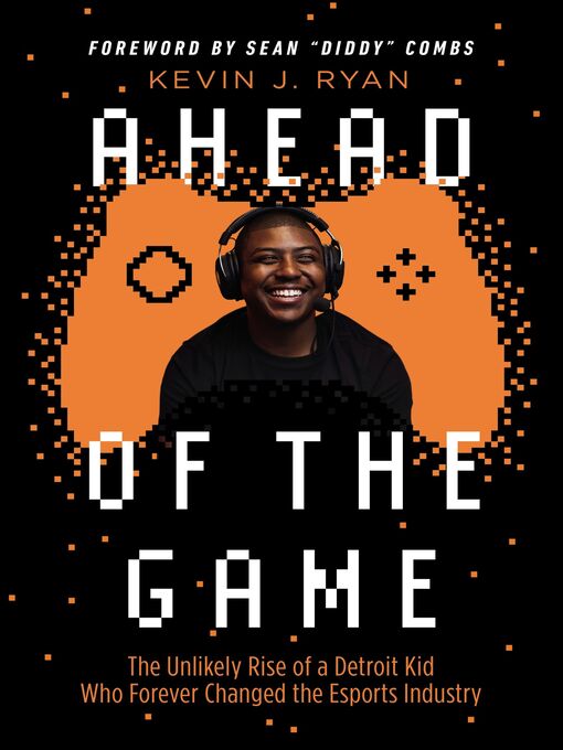 Title details for Ahead of the Game by Kevin J. Ryan - Available